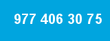 977 406 30 75